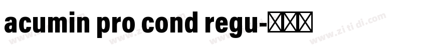 acumin pro cond regu字体转换